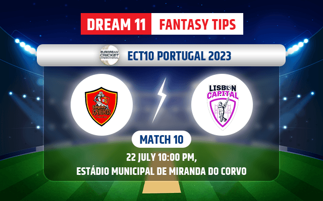Coimbra Knights vs Lisbon Capitals Dream11 Team Today